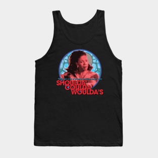 Sister Act 2: Shoulda Coulda Woulda's Tank Top